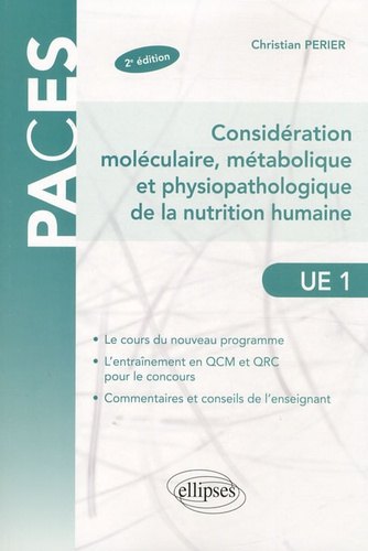 Emprunter Considération moléculaire, métabolique et physiopathologique de la nutrition humaine. UE 1, 2e éditi livre