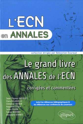 Emprunter Le grand livre des annales de l'ECN livre