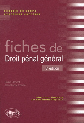 Emprunter Fiches de droit pénal général. Rappels de cours et exercices corrigés, 3e édition livre