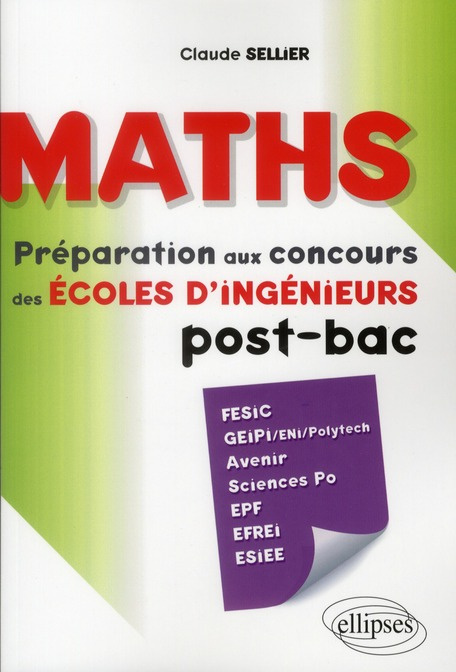 Emprunter Mathématiques. Concours des écoles d'ingénieurs post-bac FESIC, GEIPI/ENI/Polytech, Avenir, Sciences livre