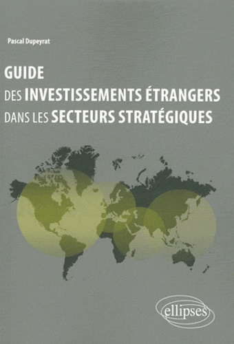 Emprunter Guide des investissements étrangers dans les secteurs stratégiques livre