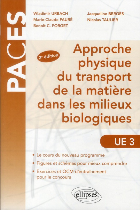 Emprunter Approche physique du transport de la matière dans les milieux biologiques. UE 3, 2e édition livre