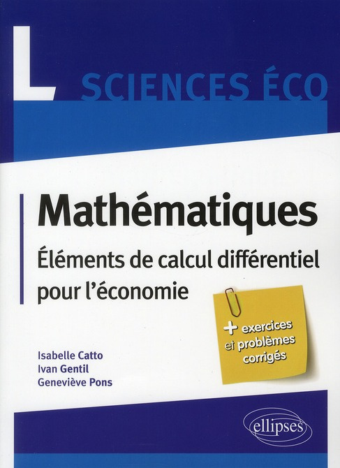 Emprunter Mathématiques L Sciences Eco. Eléments de calcul différentiel pour l'économie livre