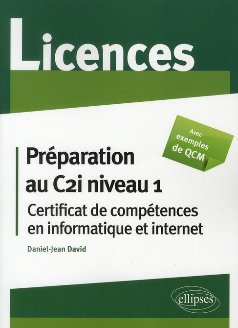 Emprunter Préparation au C2i niveau 1. Certificat de compétences en informatique et internet livre