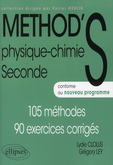 Emprunter Method's Physique Chimie 2de. 105 méthodes, 90 exercices corrigés livre