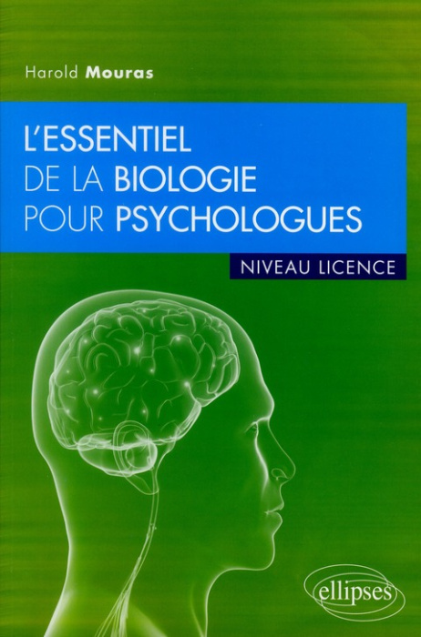 Emprunter L'essentiel de la biologie pour psychologues. Niveau licence livre