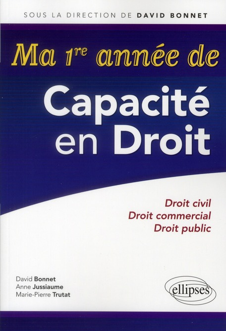 Emprunter Ma 1re année de Capacité en Droit. Droit civil, Droit commercial, Droit public livre