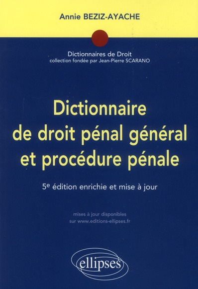 Emprunter Dictionnaire du droit pénal général et procédure pénale. 5e édition livre