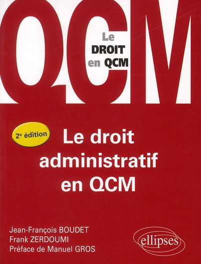 Emprunter Le droit administratif en QCM. 2e édition livre