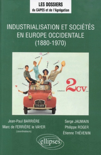 Emprunter Industrialisation et sociétés en Europe occidentale, 1880-1970 livre