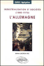 Emprunter Industrialisation et sociétés, 1880-1970. L'Allemagne livre