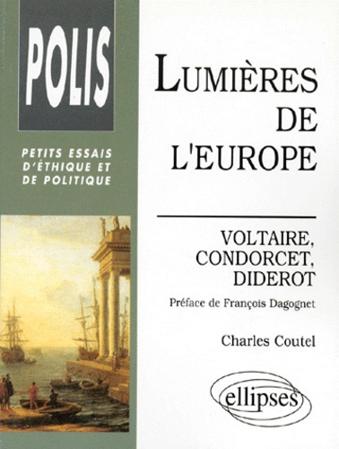 Emprunter LUMIERES DE L'EUROPE. Voltaire, Condorcet, Diderot livre