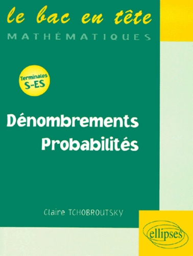 Emprunter Dénombrements, probabilités. [terminales S-ES livre