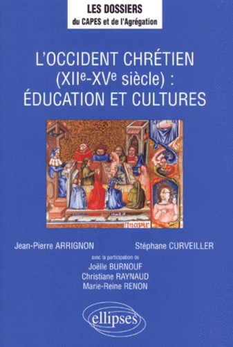 Emprunter L'Occident chrétien, XIIe-XVe siècle. Éducation et cultures livre