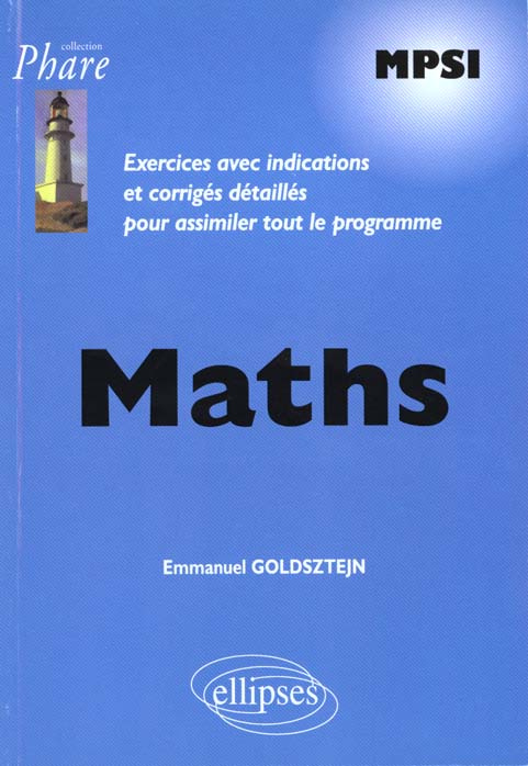 Emprunter MATHS MPSI. Exercices avec indications et corrigés détaillés pour assimiler tout le programme livre