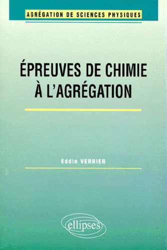 Emprunter LES EPREUVES DE CHIMIE A L'AGREGATION - AGREGATION DE SCIENCES PHYSIQUES, OPTION PHYSIQUE livre