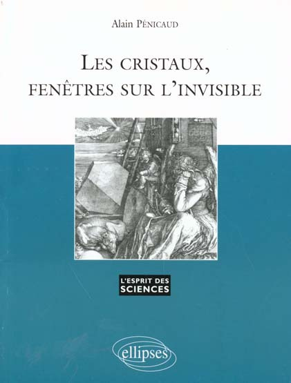Emprunter Les cristaux, fenêtres sur l'invisible livre