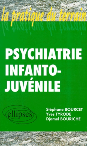 Emprunter Psychiatrie infanto-juvénile livre