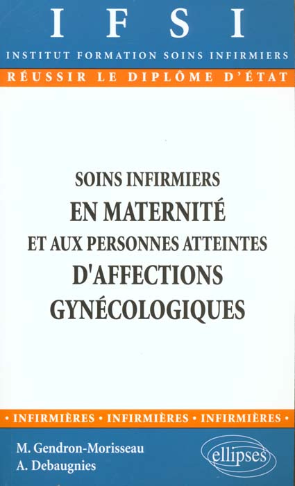 Emprunter Soins infirmiers en maternité et aux personnes atteintes d'affections gynécologiques livre