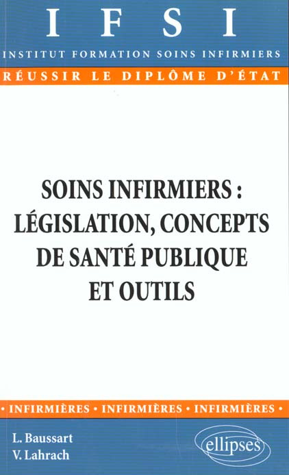 Emprunter Soins infirmiers. Législation, concepts de santé publique et outils livre
