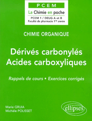 Emprunter Dérivés carbonylés, Acides carboxyliques. Rappels de cours, exercices corrigés livre