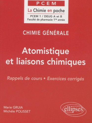 Emprunter Chimie générale DEUG A et B. Atomistique et liaisons chimiques, Rappels de cours, Exercices corrigés livre