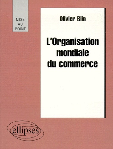 Emprunter L'Organisation mondiale du commerce livre
