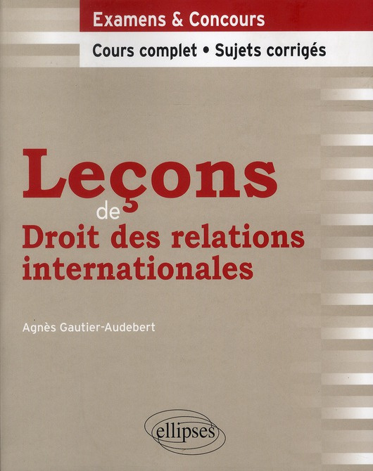 Emprunter Leçons de droit des relations internationales livre
