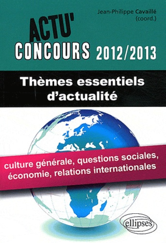 Emprunter Thèmes essentiels d'actualité. Edition 2012-2013 livre
