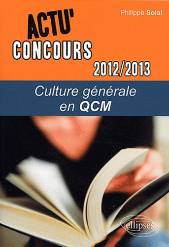 Emprunter Culture générale en QCM. Edition 2012-2013 livre
