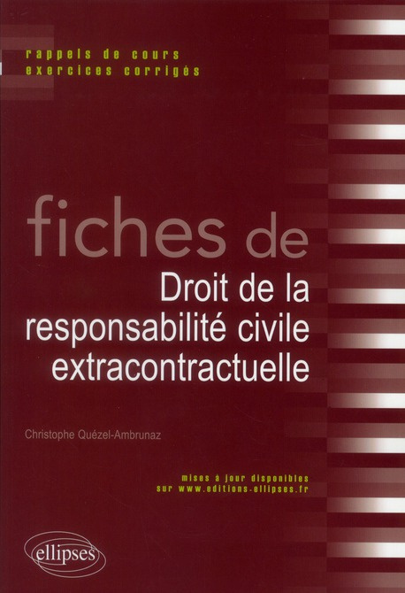 Emprunter Fiches de droit de la responsabilité civile extracontractuelle. Rappels de cours et exercices corrig livre