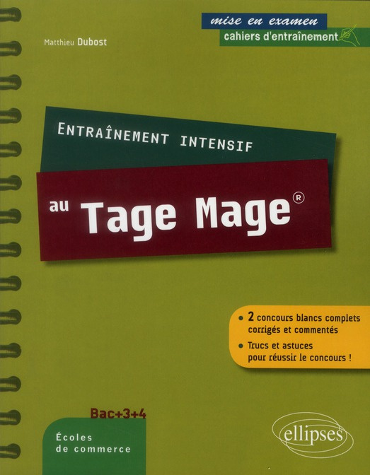 Emprunter Entraînement intensif Tage-Mage. 2 concours blancs complets corrigés et commentés, trucs et astuces livre