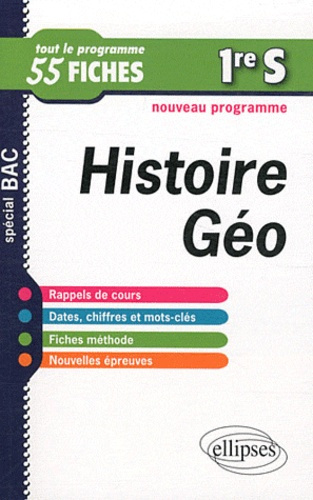 Emprunter Histoire-Géographie 1e S. Tout le programme en 55 fiches livre