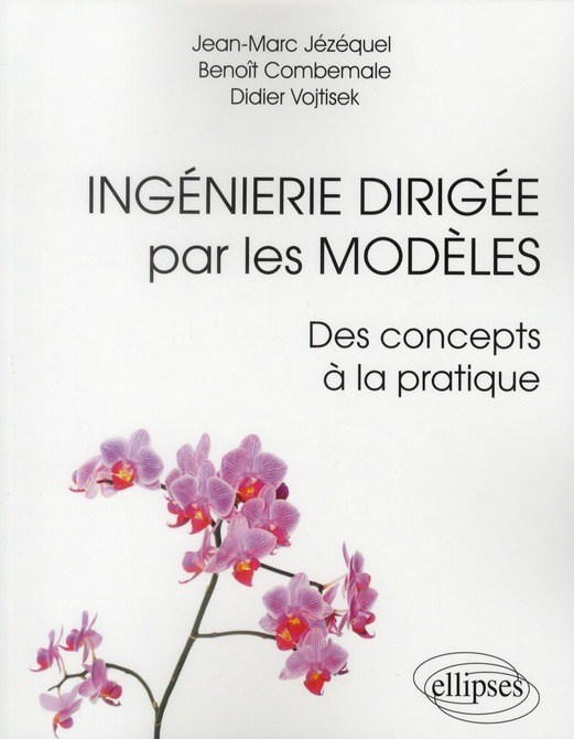 Emprunter Ingénierie dirigée par les modèles. Des concepts à la pratique livre