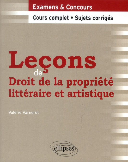 Emprunter Leçons de Droit de la propriété littéraire et artistique livre