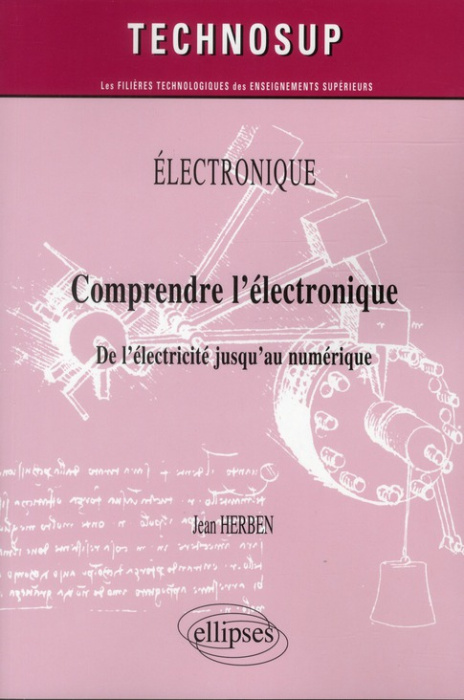 Emprunter Comprendre l'électronique. De l'électricité jusqu'au numérique livre