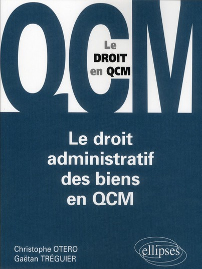 Emprunter Le droit administratif des biens en QCM livre