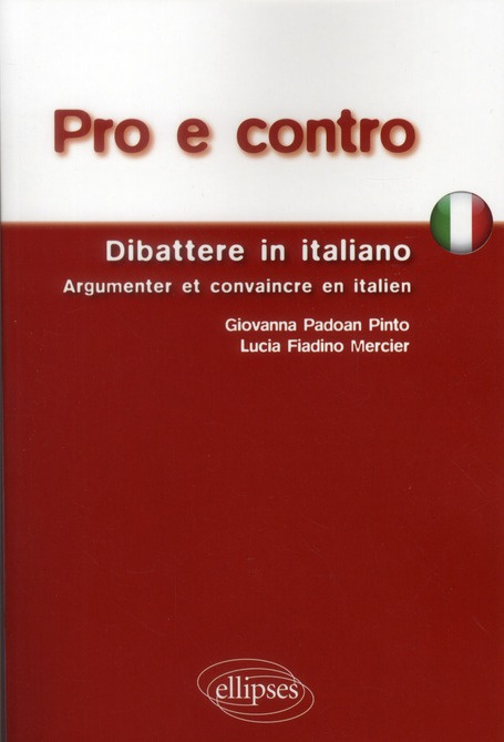 Emprunter Pro e contro. Dibattere in italiano ; Argumenter & convaincre en italien, Edition bilingue français- livre