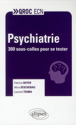 Emprunter Psychiatrie. 300 sous-colles pour se tester livre