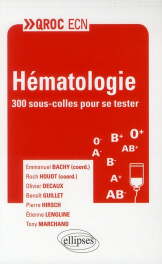 Emprunter Hématologie. 300 sous-colles pour se tester livre