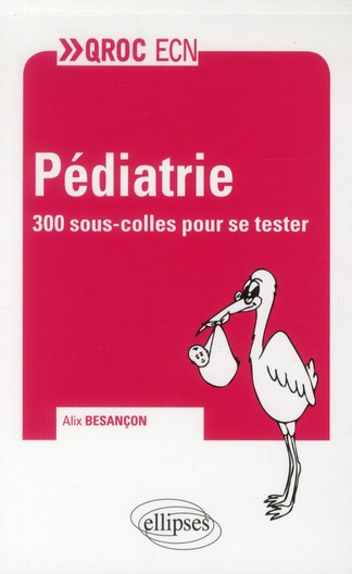 Emprunter Pédiatrie. 300 sous-colles pour se tester livre