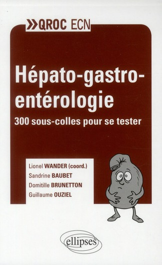 Emprunter Hépato-gastro-entérologie. 300 sous-colles pour se tester livre