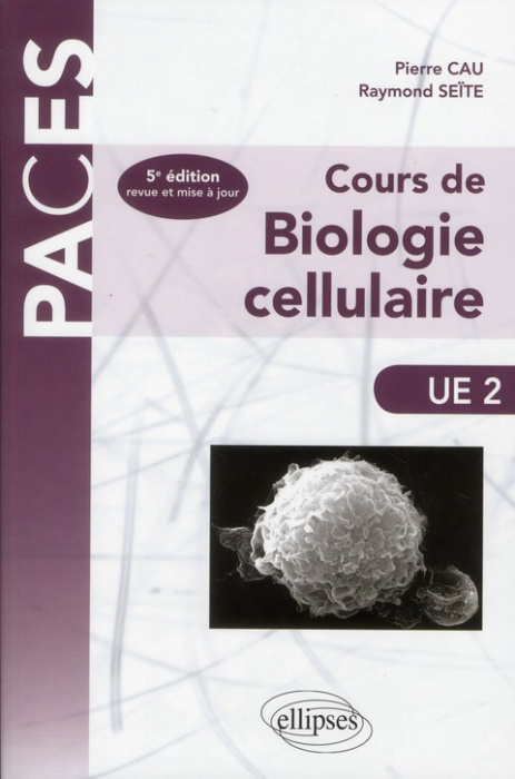 Emprunter Cours de biologie cellulaire. 5e édition livre