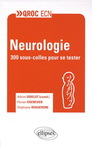 Emprunter Neurologie. 300 sous-colles pour se tester livre