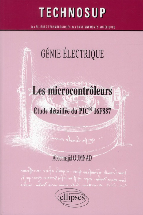 Emprunter Génie électrique. Les microcontrôleurs étude détaillée du pic 16F887 livre
