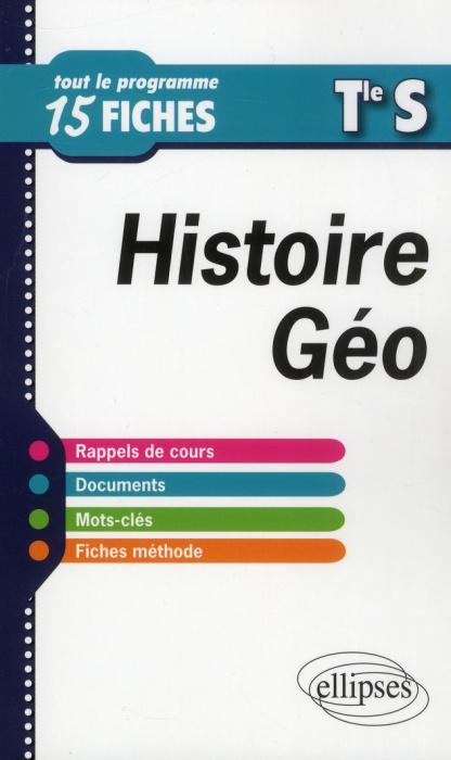 Emprunter Histoire-Géographie Tle S. Tout le programme en 15 fiches livre