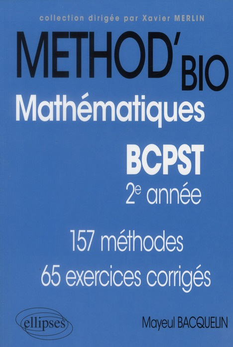 Emprunter Mathématiques BCPST 2e année. 157 méthodes, 65 exercices corrigés livre
