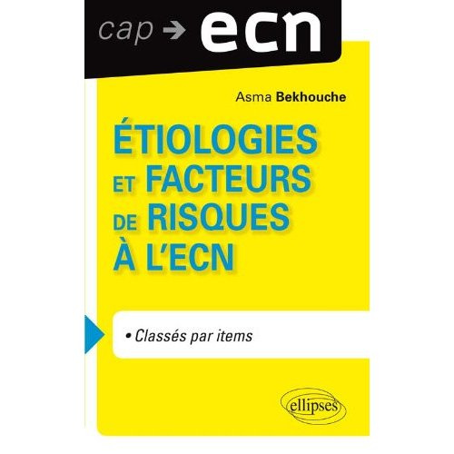Emprunter Etiologies et facteurs de risques à l'ECN livre