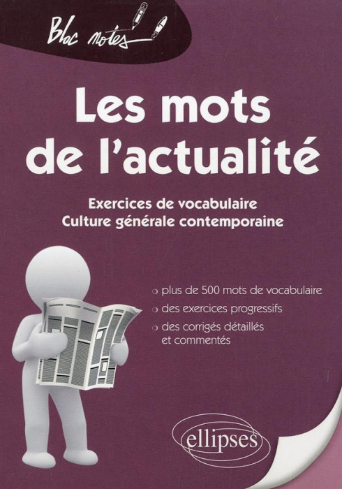 Emprunter Les mots de l'actualité. Exercices de vocabulaire, culture générale contemporaine livre
