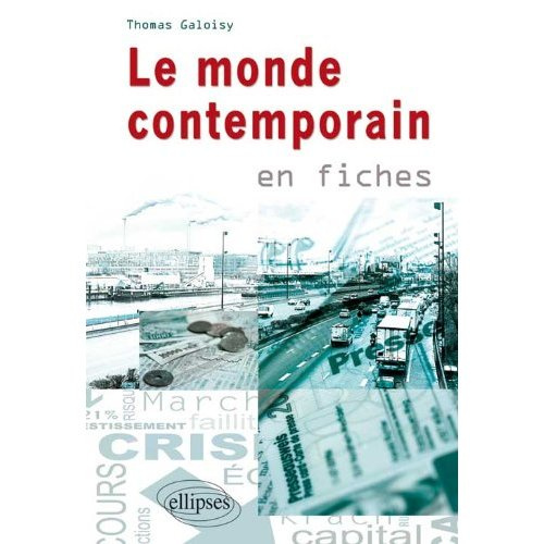 Emprunter Le monde contemporain en fiches livre
